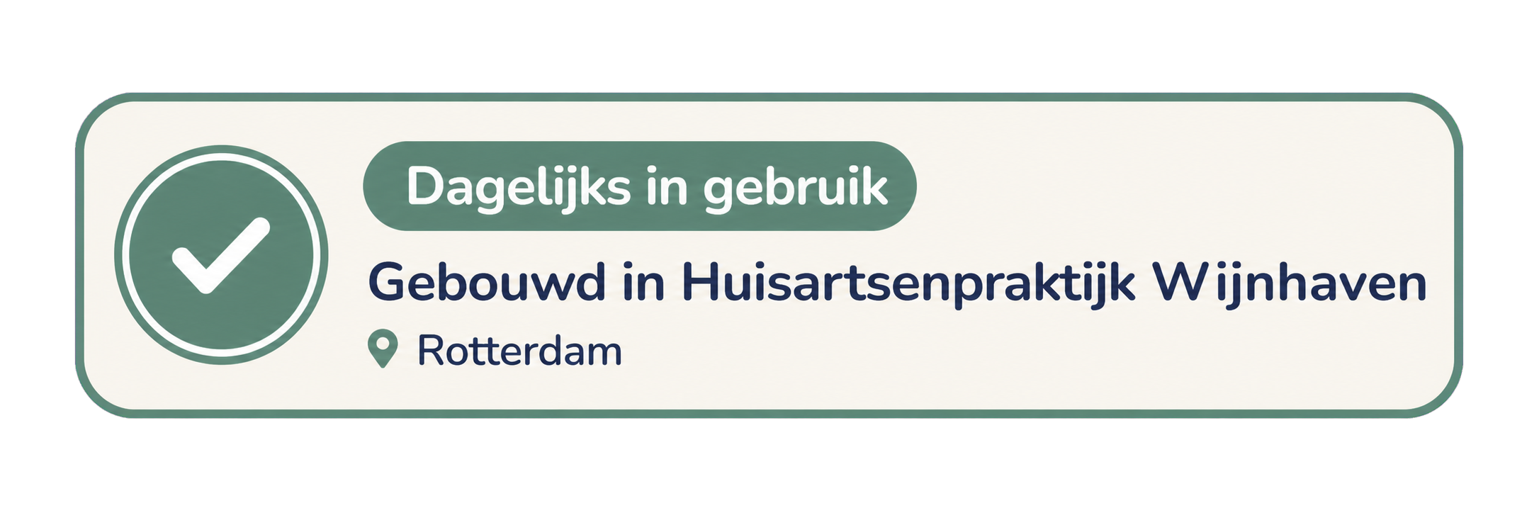 Dagelijks in gebruik — gebouwd in Huisartsenpraktijk Wijnhaven, Rotterdam